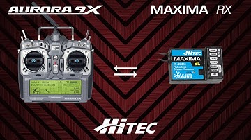 Aurora 9X Radio / Maxima RX Binding