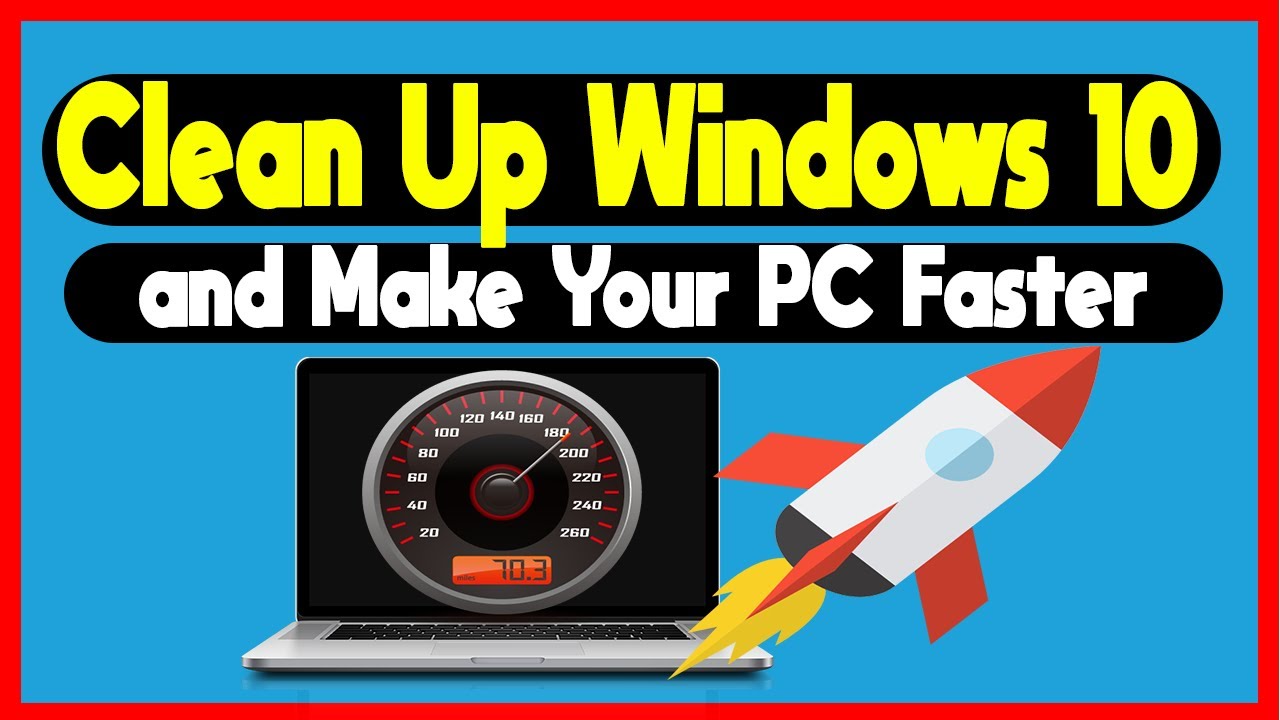 clean up for windows 10 clean up for windows 10