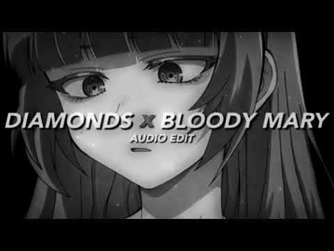 DIAMONDS BLOODY MARY Slowed 