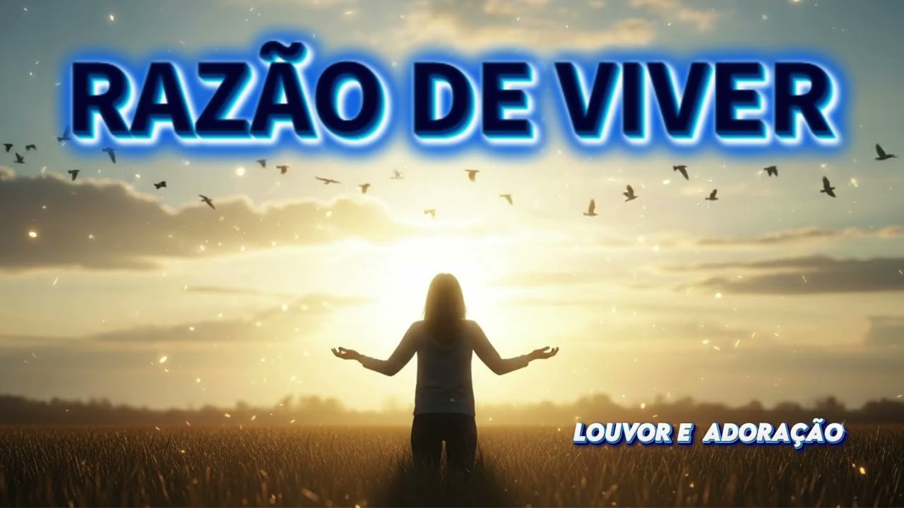 RAZÃO  DE VIVER
