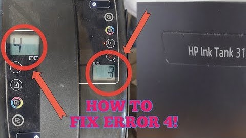 How to Fix Error 4 ? , HP INK TANK 315 PRINTER!