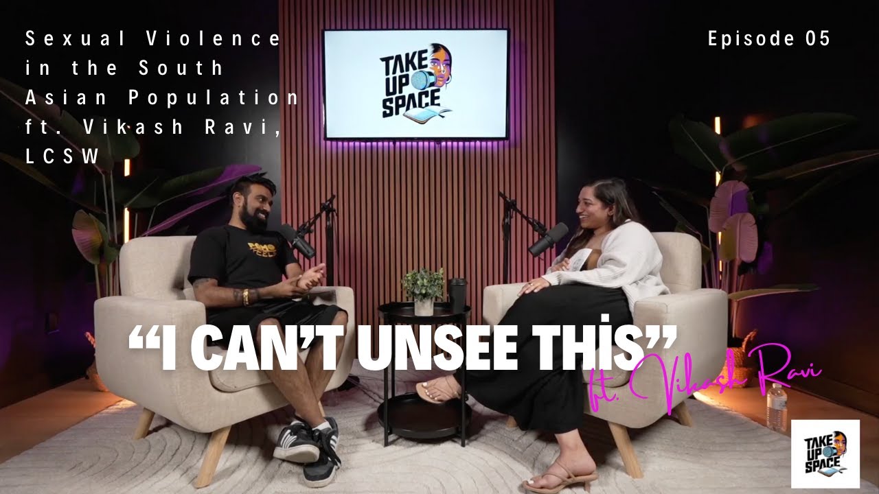 Sexual Violence in the South Asian Population ft. Vikash Ravi