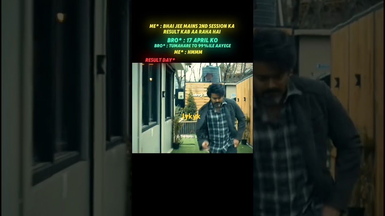 JEE Mains Result Day💀💥 IITian Edit 