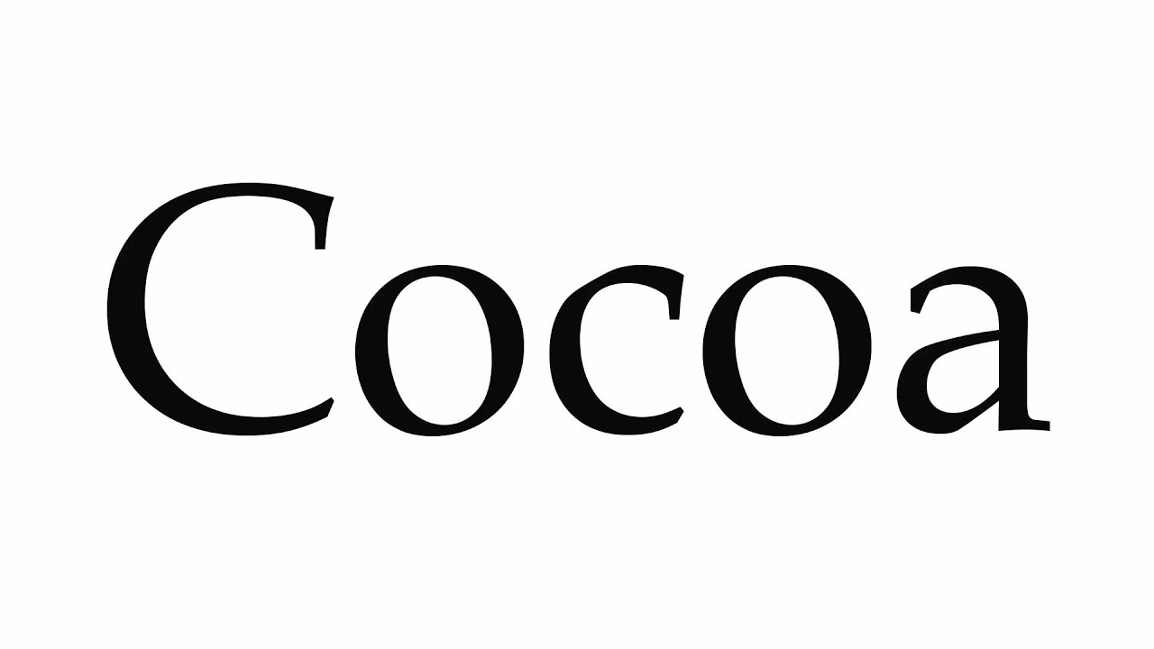 How to Pronounce Cocoa YouTube