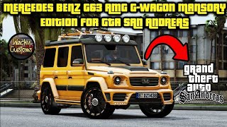 2019 MERCEDES-BENZ G63 G-WAGON MANSORY EDITION | GTA SAN ANDREAS MOBILE | WACKY CUSTOMS