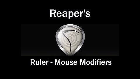 Mouse Modifiers - Ruler