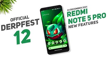 Official DerpFest Android 12 Best Rom For Redmi Note 5 Pro | Battery Styles & More New Features