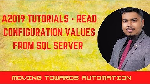 A2019 Tutorials - Read Configuration Values From SQL Server