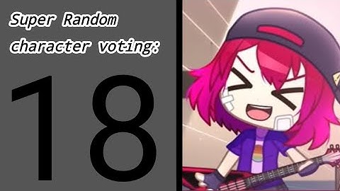 Super Random character voting 18