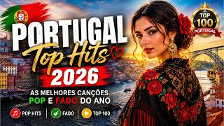 Portugal Top Hits 2026 | As Melhores Canções Pop e Fado do Ano