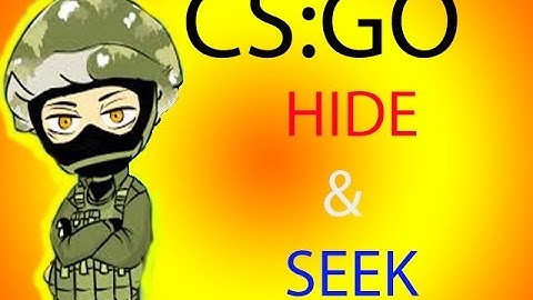CS:GO Minigames with Friends - (Hide & Seek) Part 1