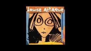 Louise Attaque Arrache Moi (+ Paroles)