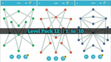 Level Pack 12 :- 1_2_3_4_5_6_7_8_9_10...One Line Android Gameplay
