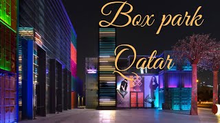 Let's Walk with us, Explore Qatar, Doha Box Park @anistamilvlogs3926