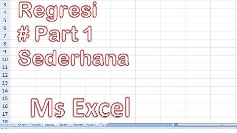 MS Excel: regresi part 1 # sederhana