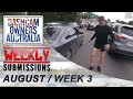 Dash Cam Owners Australia Weekly Submissions August Week 3