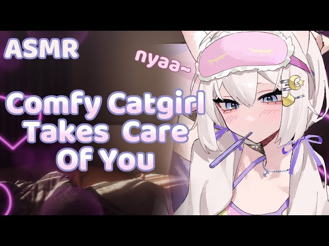【ASMR】Taken Care of by Your Catgirl ‹𝟹 (Ear Massage & Fluffing/Soft Talking/Tapping/Heartbeats)