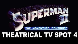 Superman Ii Theatrical Tv Spot 4