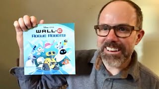 WALL-E Rogue Robots | Read Aloud