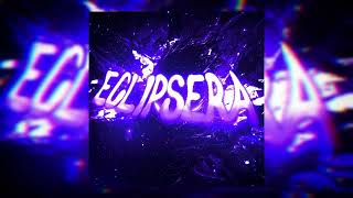Eclipsera Slowed - Sxid & Mc Lyc4N