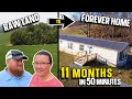 Couple turns raw land into their forever homestead  11 months in 50 minutes