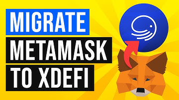 How to Migrate From Metamask to xDefi Wallet (2022)