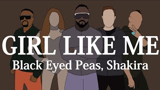 【和訳】【リクエスト曲】Black Eyed Peas, Shakira - GIRL LIKE ME