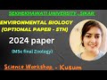 2024- Environmental Biology paper (optional paper 5th)|MSc final Zoology| Previous year paper|Kusum