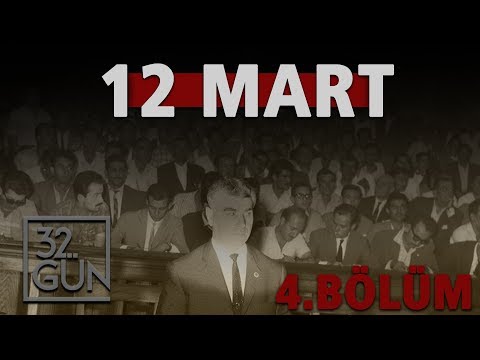 12 Mart Belgeseli 4. Bölüm | Baskın | 32.Gün Arşivi