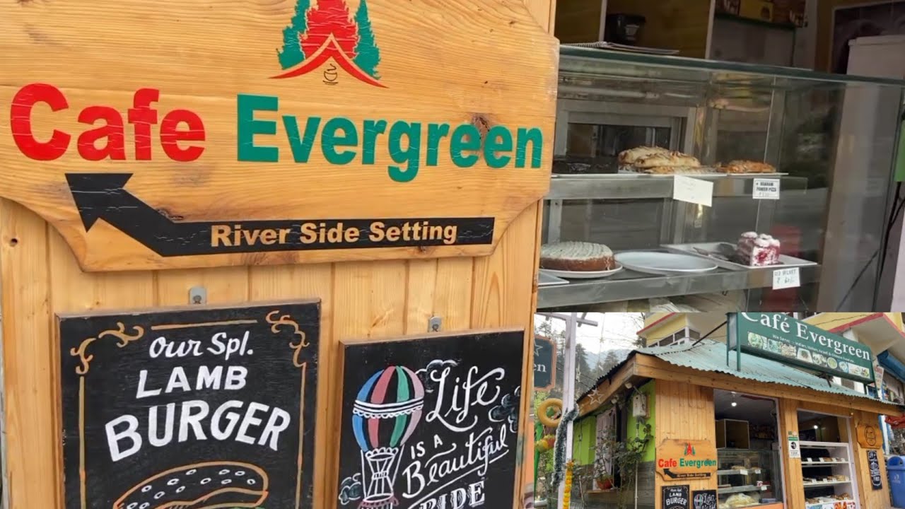 Best Riverside Cafe..🔥Evergreen Cafe in Manali, Himachal Pradesh YouTube
