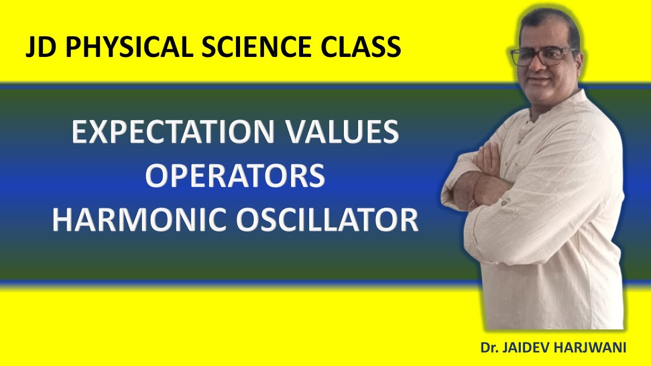 EXPECTATION VALUES FOR OPERATORS HARMONIC OSCILLATOR - YouTube