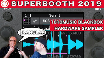 1010music Blackbox Sampler Needs GRANULAR | Superbooth 2019 | SYNTH ANATOMY
