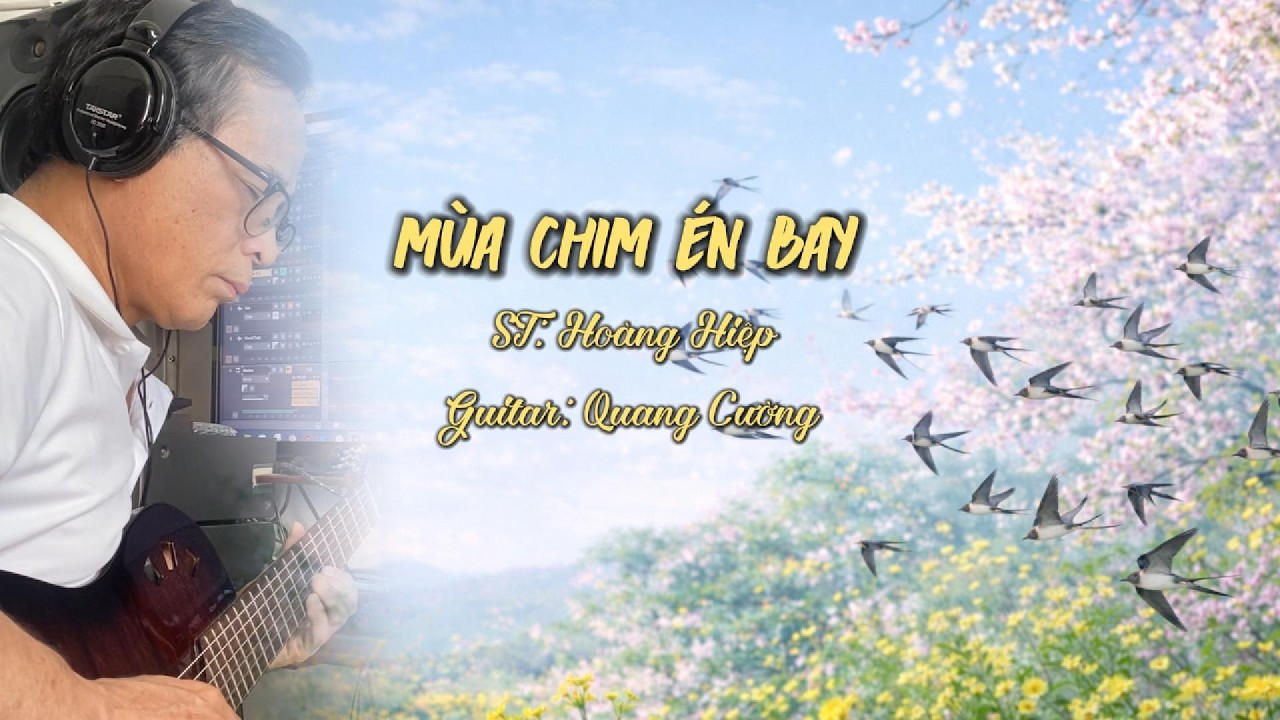 Mùa Chim Én Bay (Guitar Hòa Tấu) | Nhạc Xuân Không Lời Hay Nhất #quangcuongguitar