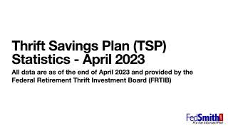 Thrift Savings Plan (TSP) Statistics - April 2023