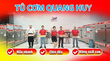 Tủ Nấu Cơm Công Nghiệp Quang Huy - Nấu Nhanh - Chín Đều - Năng Suất Cao