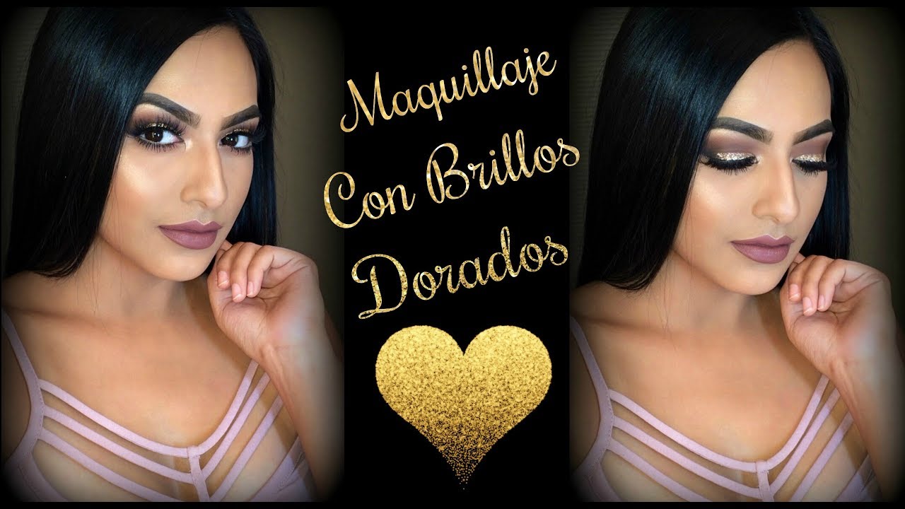 Maquillaje Con Brillos Dorados - YouTube