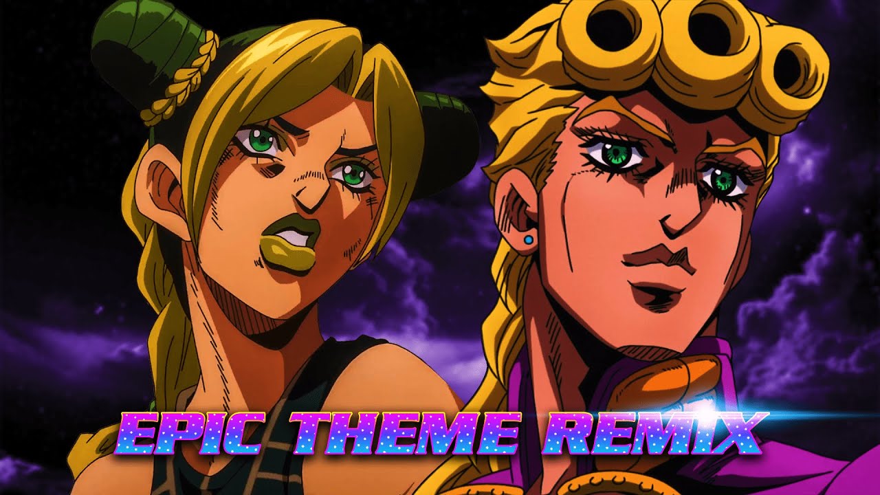 JoJo's Bizarre Adventure Stone Ocean Jolyne's Epic Theme Remix [feat. Giorno's Theme] YouTube