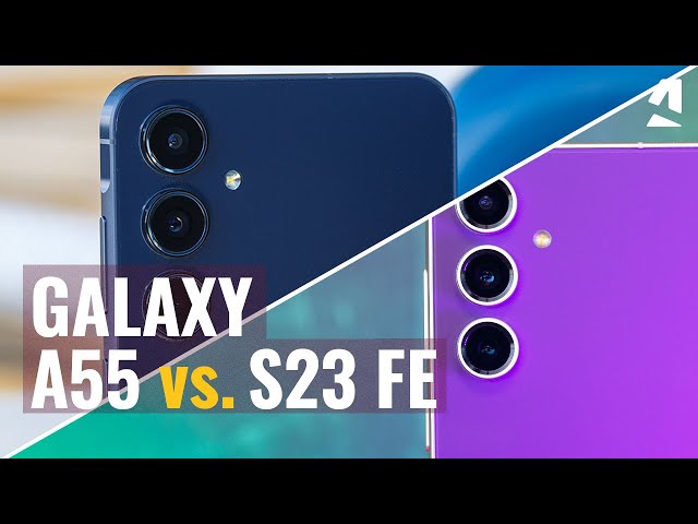 Samsung Galaxy A55 vs Galaxy S23 FE: Which one to get? class=