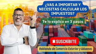 🌎🚢✈️ ¿𝗩𝗮𝘀 𝗮 𝗶𝗺𝗽𝗼𝗿𝘁𝗮𝗿 𝘆 𝗻𝗲𝗰𝗲𝘀𝗶𝘁𝗮𝘀 𝗰𝗮𝗹𝗰𝘂𝗹𝗮𝗿 𝗹𝗼𝘀 𝗶𝗺𝗽𝘂𝗲𝘀𝘁𝗼𝘀? 🌎🚢✈️ ¿𝗩𝗮𝘀 𝗮 𝗶𝗺𝗽𝗼𝗿𝘁𝗮𝗿 𝘆 𝗻𝗲𝗰𝗲𝘀𝗶𝘁𝗮𝘀 𝗰𝗮𝗹𝗰𝘂𝗹𝗮𝗿 𝗹𝗼𝘀 𝗶𝗺𝗽𝘂𝗲𝘀𝘁𝗼𝘀?