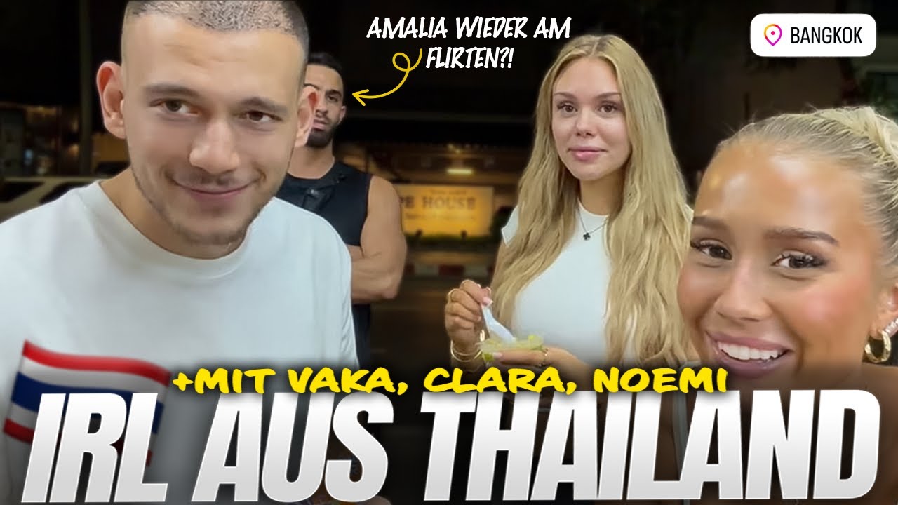 Erster Stream mit Clara-Julie😱 | IRL-Stream aus Thailand🔥 | Amalia Streamt