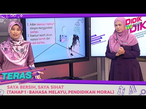 Teras (2021) | Tahap 1: Bahasa Melayu, Pendidikan Moral - Saya Bersih, Saya Sihat