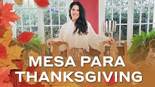 #VivirBonito Mesa para celebrar Thanksgiving | Martha Debayle