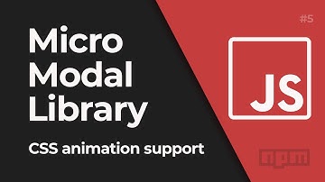 Create a Light Modal JavaScript library #4 - CSS animation support