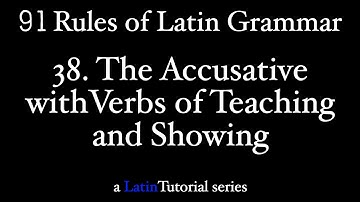 Rule 38: The Accusative with Verbs of Teaching and Showing