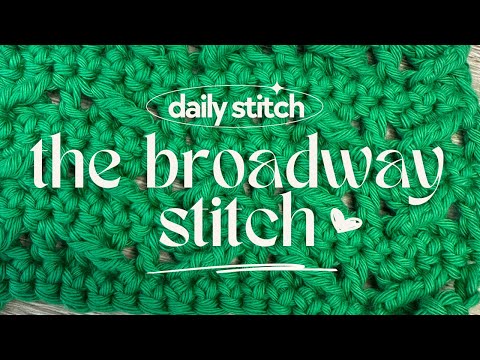 Broadway Stitch (crochet tutorial)