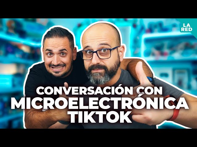 🗣️ CONVERSACIÓN CON JUANJO DE @microelectronicatiktok | La red de Mario