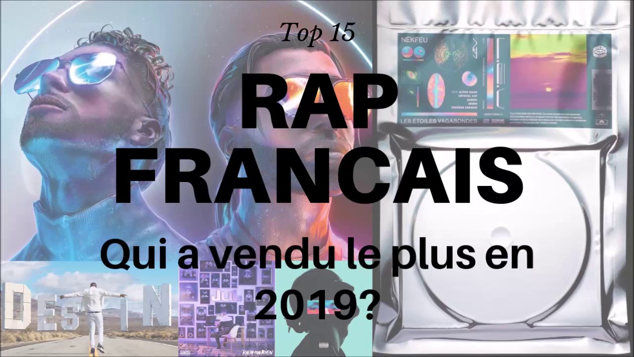 Rap Français / Top 15 albums vendus [2019] - YouTube