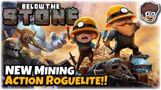 NEW Dwarven Mining Action Roguelite!! | Let's Try Below the Stone