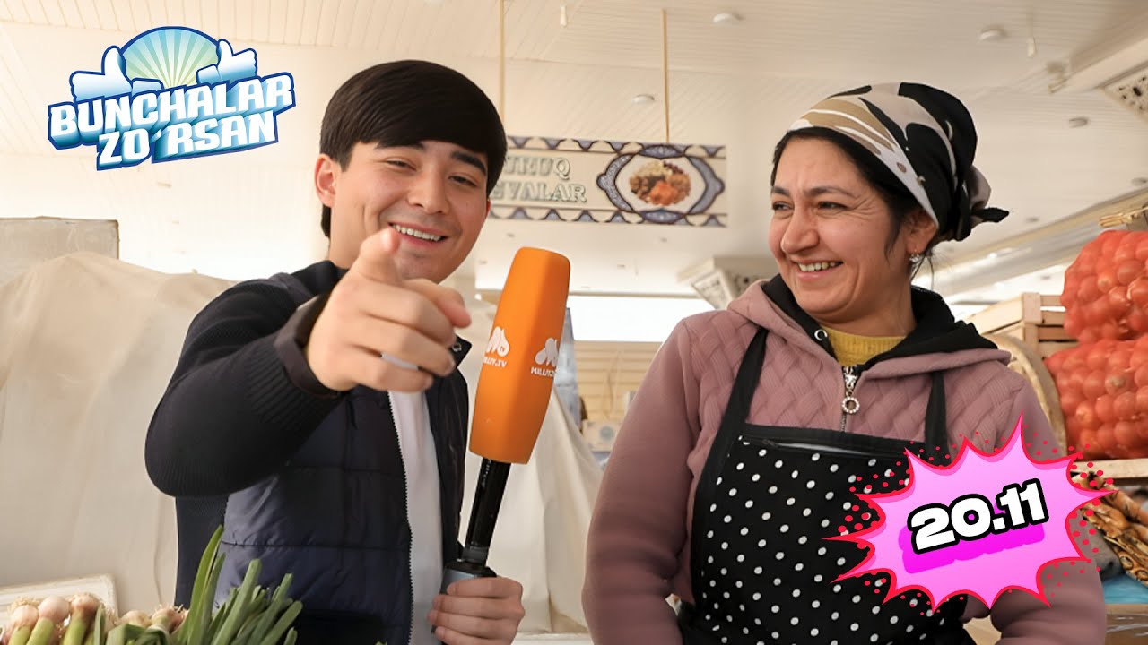 Bunchalar zo'rsan 20.11.2025