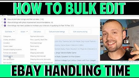 eBay Step by Step Tutorial | How to Bulk Edit Handling Time